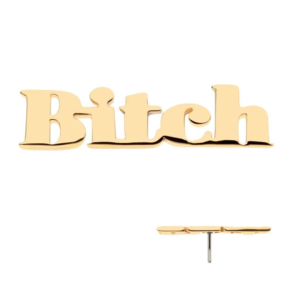 Invictus | 14k gold | "Bitch"